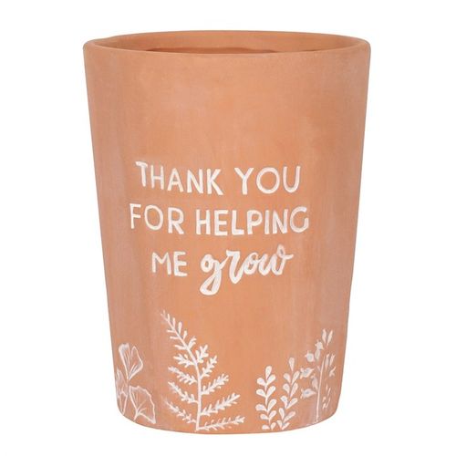 Thank You For Helping Me Grow Terracotta Plant Pot